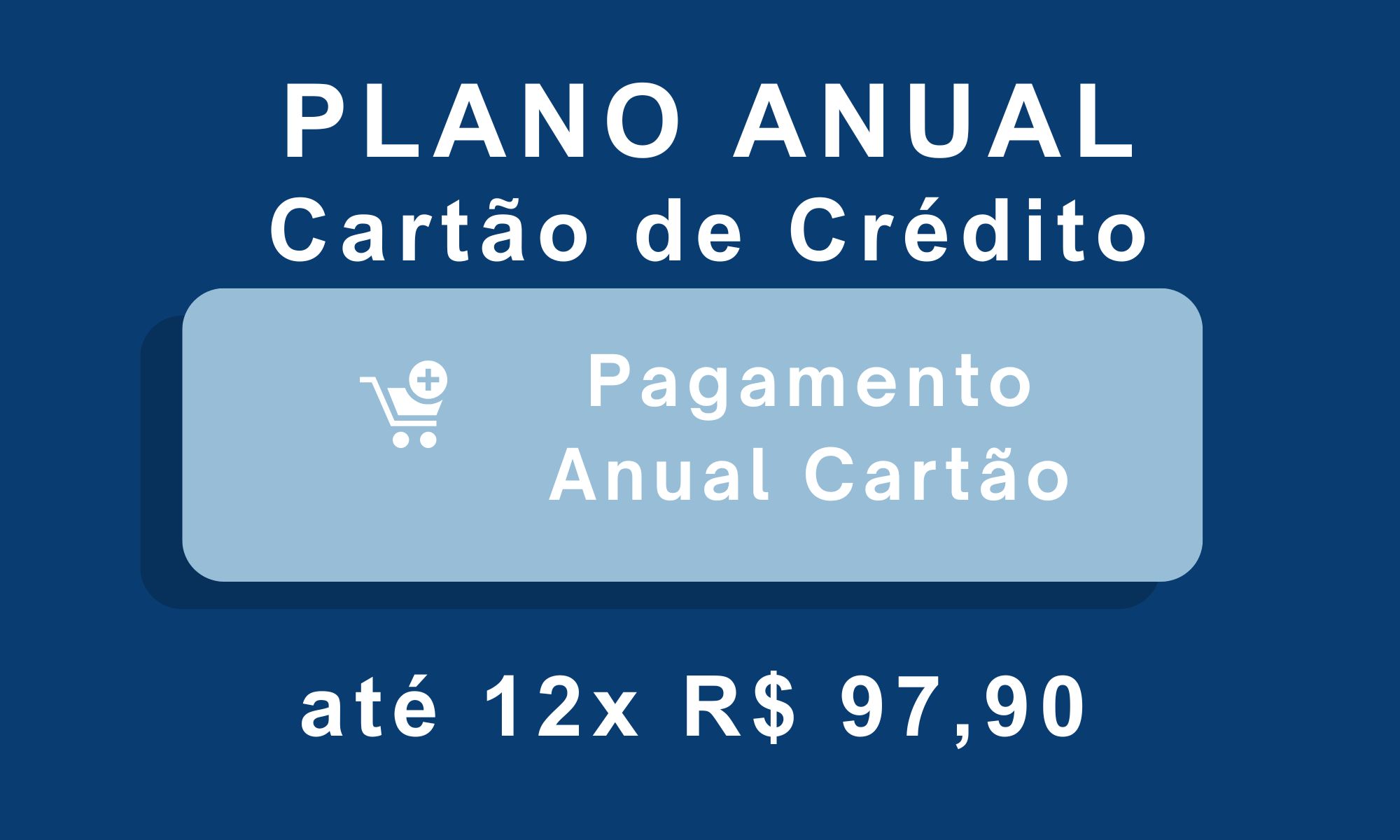 Plano Anual - Cartão de Crédito