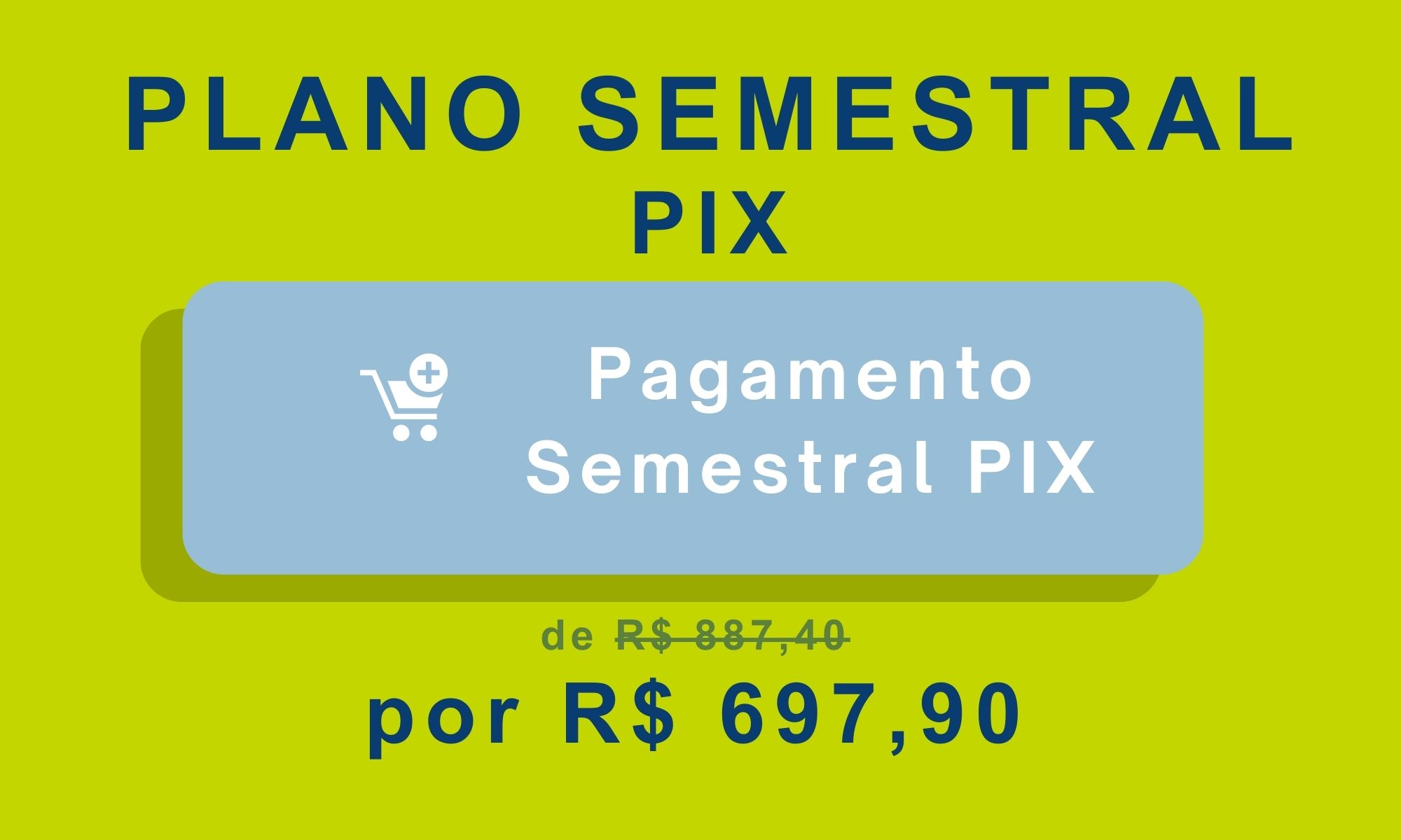 Plano Semestral - PIX